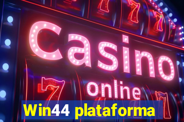 Win44 plataforma